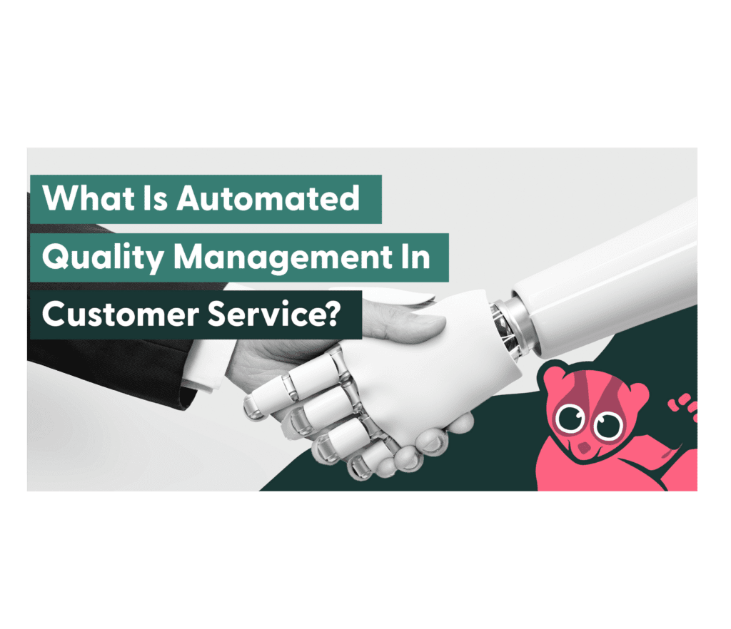 Automated Quality Management