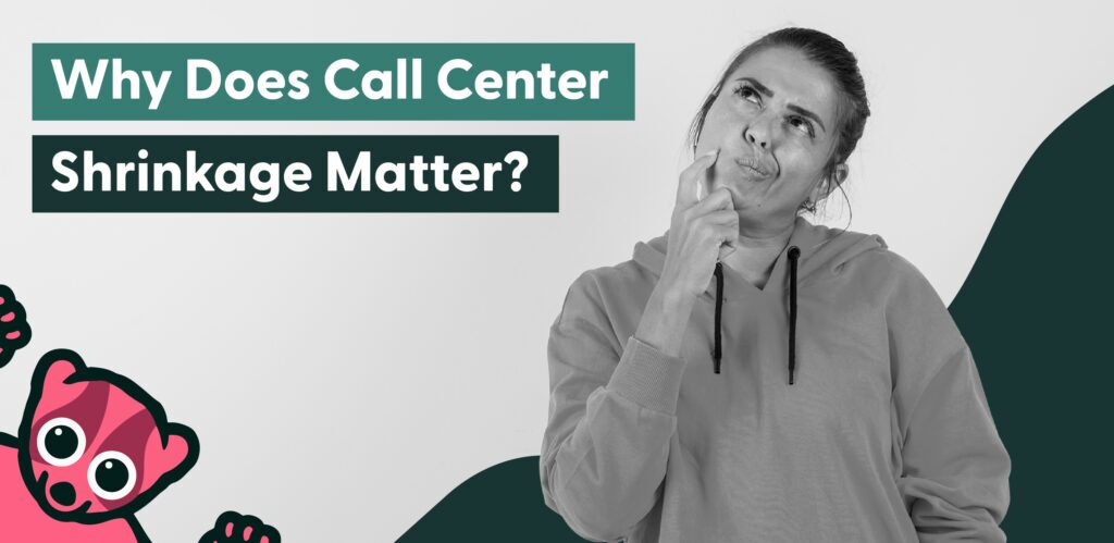 Call Center Shrinkage