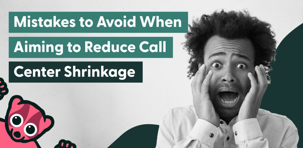 Call Center Shrinkage